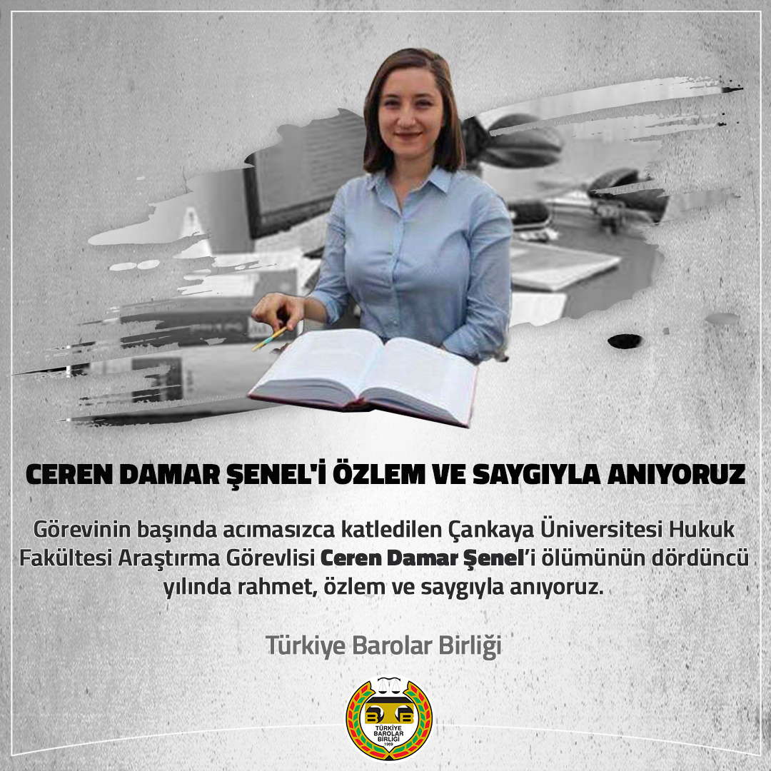 Ceren Damar Şenel i Özlem ve Saygıyla Anıyoruz Türkiye Barolar Birliği