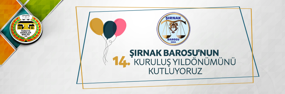 Şırnak Barosu 14. Kuruluş yıldönümü