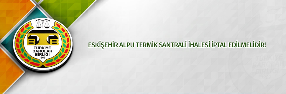 ESKİŞEHİR ALPU TERMİK SANTRALİ İHALESİ İPTAL EDİLMELİDİR!