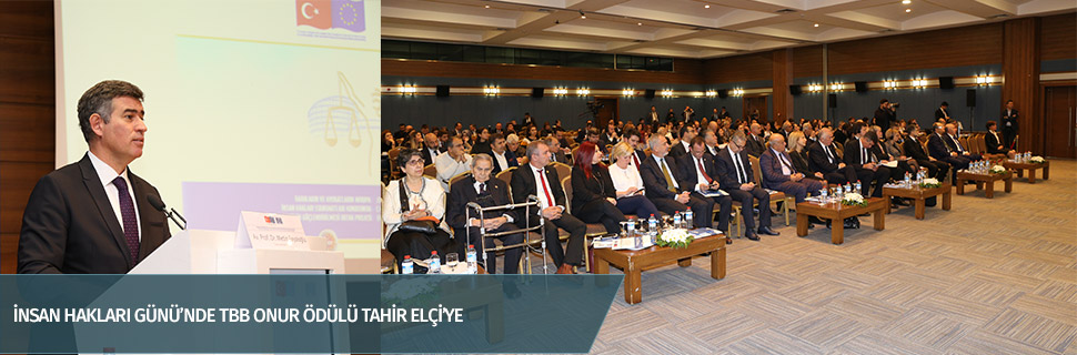 İNSAN HAKLARI GÜNÜ’NDE TBB ONUR ÖDÜLÜ TAHİR ELÇİ’YE