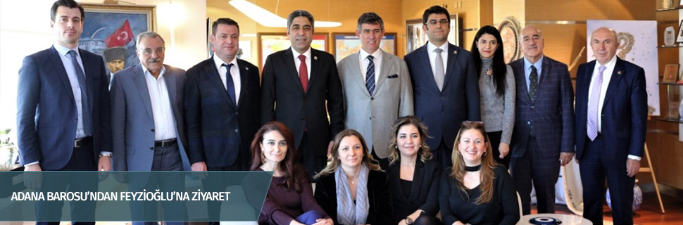 ADANA BAROSU’NDAN FEYZİOĞLU’NA ZİYARET