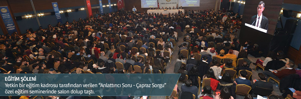 EĞİTİM ŞÖLENİ