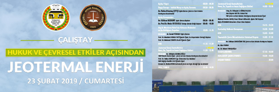 Hukuk ve Çevresel Etkiler Açısından Jeotermal Enerji Çalıştayı