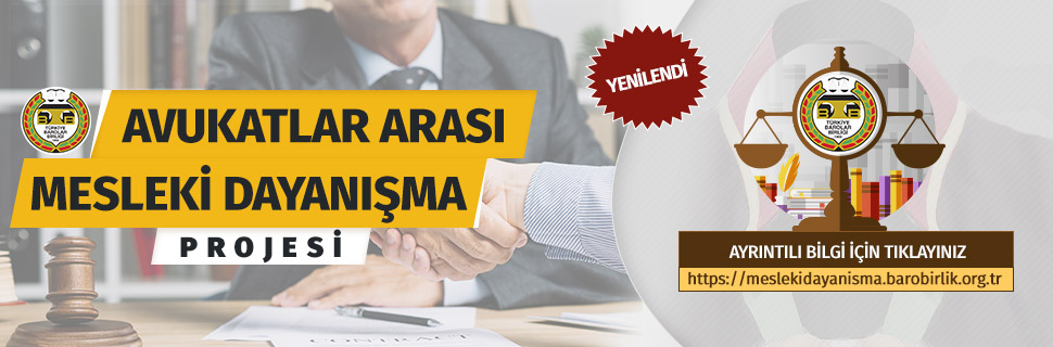 Avukatlar Arası Mesleki Dayanışma Projesi
