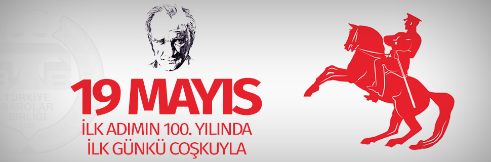 İLK ADIMIN 100. YILINDA İLK GÜNKÜ COŞKUYLA