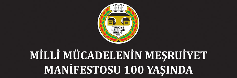 Milli Mücadelenin Meşruiyet Manifestosu 100 Yaşında