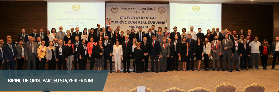 BİRİNCİLİK ORDU BAROSU STAJYERLERİNİN!