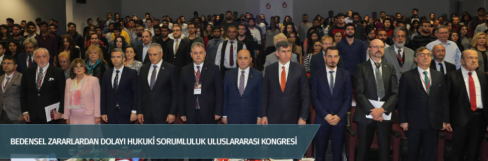 Bedensel Zararlardan Dolayı Hukuki Sorumluluk Uluslararası Kongresi