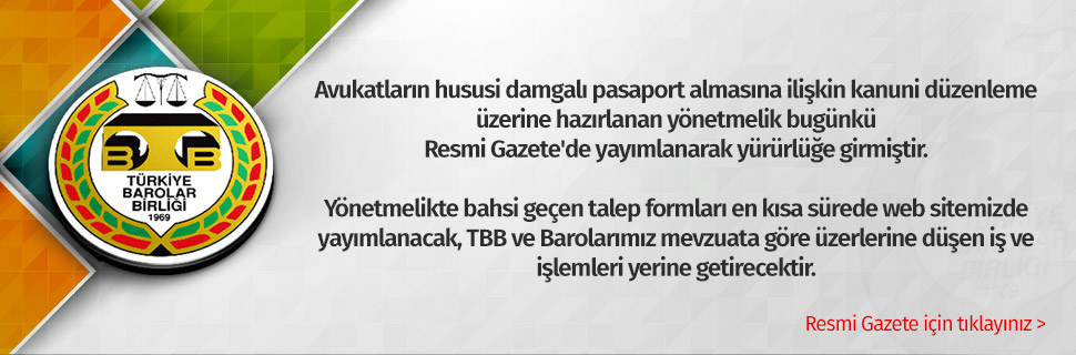 Avukatların hususi damgalı pasaport almasına ilişkin kanuni düzenleme
