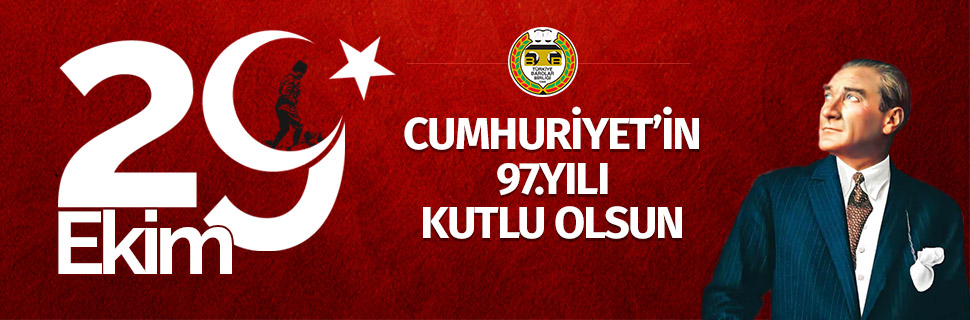 CUMHURİYETİMİZİN 97. YILI KUTLU OLSUN