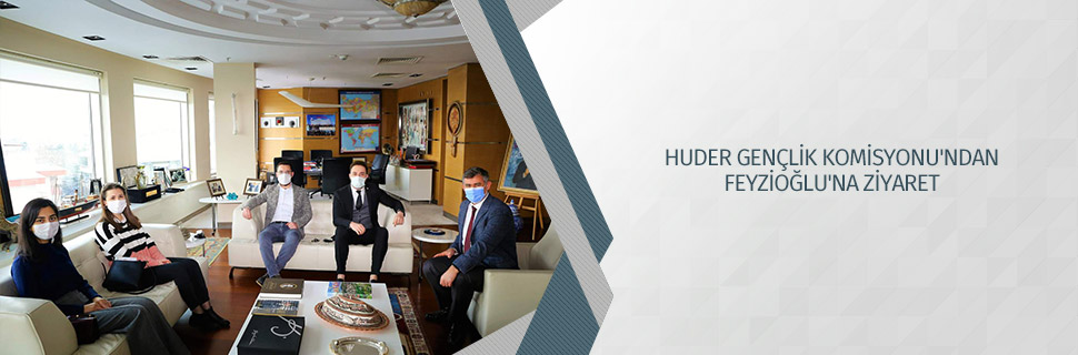 HUDER Gençlik Komisyonu'ndan Feyzioğlu'na ziyaret