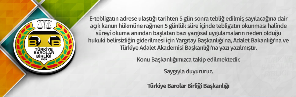 E-tebligat hakkında yapılan başvurular hk.