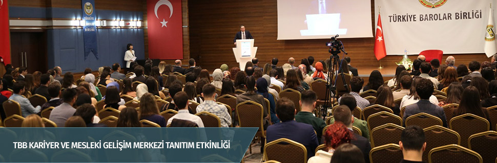 TBB Kariyer ve Mesleki Gelişim Merkezi Tanıtım Etkinliği