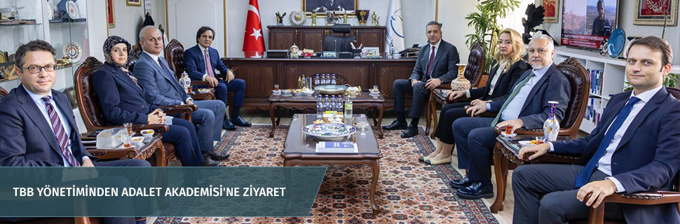 TBB YÖNETİMİNDEN ADALET AKADEMİSİ'NE ZİYARET TBB YÖNETİMİNDEN ADALET AKADEMİSİ'NE ZİYARET