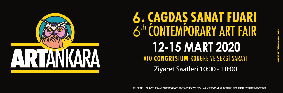 ART ANKARA 6. Çağdaş Sanat Fuarı