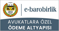 E-Barobirlik Avukatlara Özel Ödeme Alt Yapısı